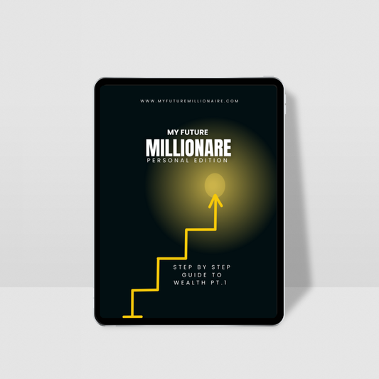 My Future Millionaire Pt.1