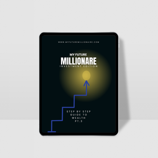 My Future Millionaire Pt.3